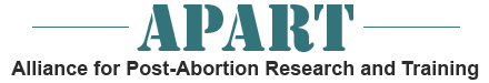 The Alliance for Post-Abortion Research and Training (APART)
